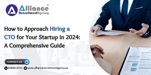 How to Approach Hiring a CTO for Your Startup in 2024: A Comprehensive Guide