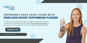 Experience Next-Level Clean with Porclean Water Toothbrush Flosser