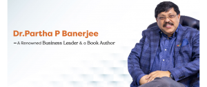 Unlocking Success with Dr. Partha Banerjee: A Journey of Inspiration and Innovation