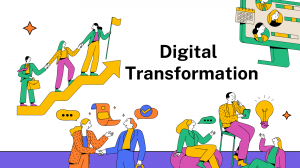 What is Digital Transformation, and Why is it Important?