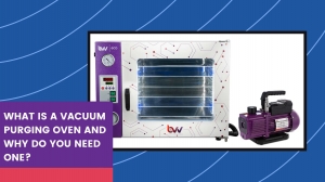 What is a Vacuum Purging Oven and Why Do You Need One?