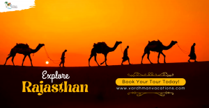 Your Ultimate Guide to Rajasthan Holiday Packages