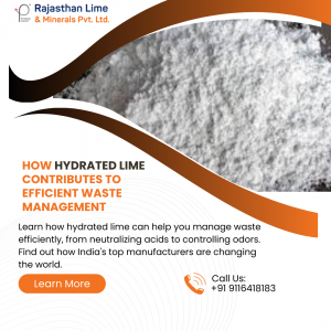 How Hydrated Lime Contributes to Efficient Waste Management