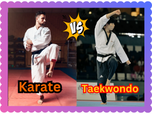 Which is Stronger, Karate or Taekwondo?