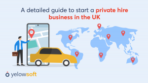 A detailed guide to start a private hire business in the UK 