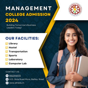 Discover the Best Management College in Patna, Bihar – Ambedkar Institute of Higher Education