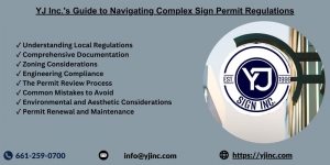 YJ Inc.'s Guide to Navigating Complex Sign Permit Regulations