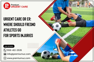 Urgent Care or ER: Where Should Fresno Athletes Go for Sports Injuries?