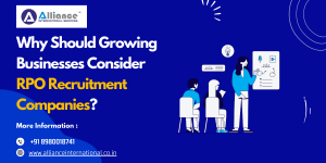 Why Should Growing Businesses Consider RPO Recruitment Companies?