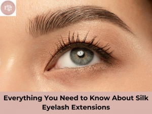 Everything You Need to Know About Silk Eyelash Extensions