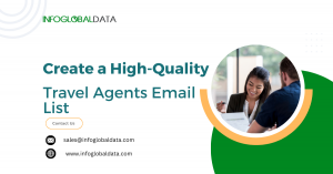 Create a High-Quality Travel Agents Email List