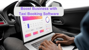 Boost Your Business with Taxi Booking Software