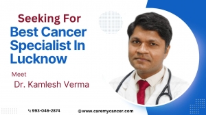 Dr. Kamlesh Verma Lucknow’s Trusted Expert for Advanced and Personalized Cancer Care