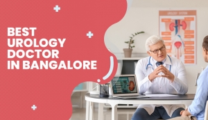 Best Urology Doctor in Bangalore | Worldofurology