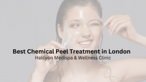 Best Chemical Peel Treatment in London 2024