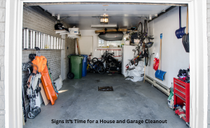 5 Signs It’s Time for a House and Garage Cleanout