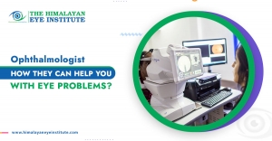 Ophthalmologist: How They Can Help You with Eye Problems?