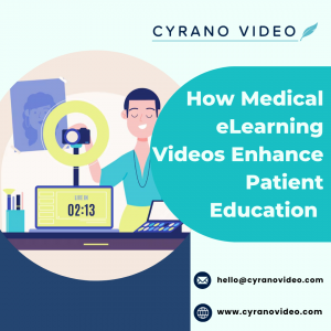 How Medical eLearning Videos Enhance Patient Education 