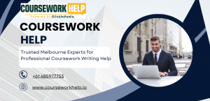 Trusted Melbourne Experts for Professional Coursework Writing Help