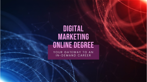 Digital Marketing Online Degree
