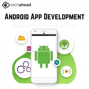 Why Should Businesses Choose Android App Development?