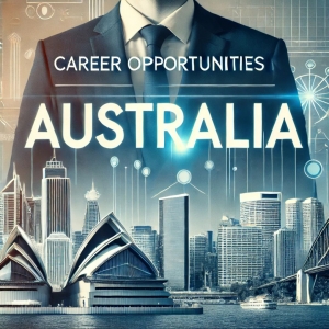 Career Opportunities in Australia: A Bright Future Awaits