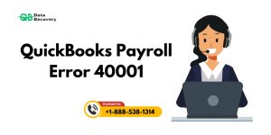 How to Fix QuickBooks Payroll Error 40001: A Complete Guide