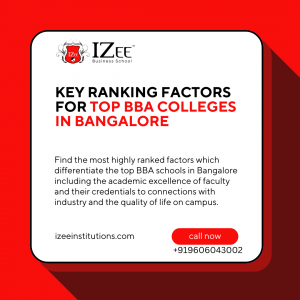 Key Ranking Factors for Top BBA Colleges in Bangalore
