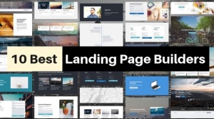 10 Best Landing Page Builders – Which Is Well Suited For You To Make One-Page Websites?