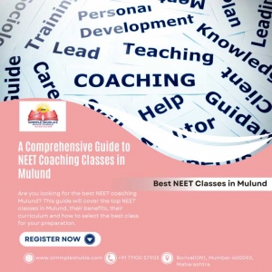 A Comprehensive Guide to NEET Coaching Classes in Mulund