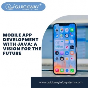 Mobile App Development with Java: A Vision for the Future