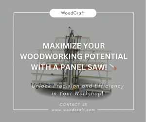 Enhancing Your Workshop: Why Every Woodworker Needs a Panel Saw 