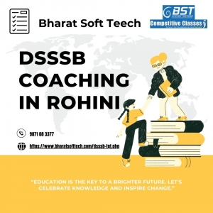 Best DSSSB Coaching in Rohini - Bharat Soft Tech in Delhi