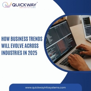 How Business Trends Will Evolve Across Industries in 2025