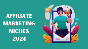 The Ultimate Guide to Affiliate Marketing Success in 2024