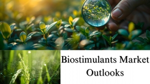 Biostimulants Market Outlooks, Size, Share, Growth and Trends by 2032