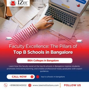 Faculty Excellence: The Pillars of Top B Schools in Bangalore