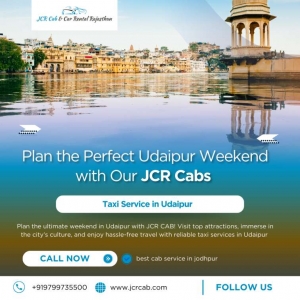 Plan the Perfect Udaipur Weekend with Our JCR Cabs 