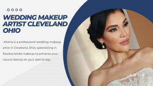 Bridal Beauty with a Touch of Elegance: Your Ideal Wedding Makeup Artist in Cleveland, Ohio