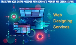 Transform Your Digital Presence with Newport's Premier Web Design Services