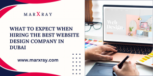 What To Expect When Hiring The Best Website Design Company In Dubai