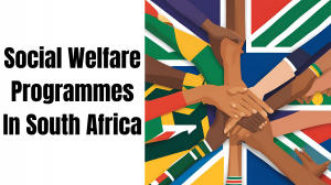 Social Welfare in South Africa: History, Present, and Future