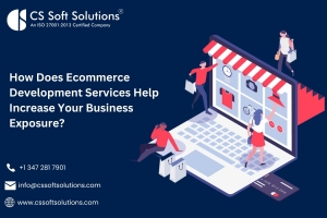 How Does Ecommerce Development Services Help Increase Your Business Exposure?  