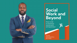 New book Social Work and Beyond explores how to be a conscious social work entrepreneur