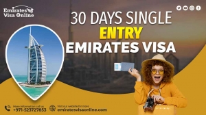 Your Complete Guide to 30 Days Single Entry Emirates Visa in 2025 