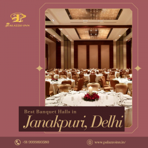 Best Banquet Halls in Janakpuri, Delhi