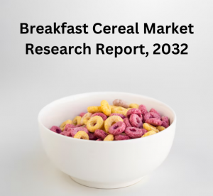 Breakfast Cereal Market Trends, Competitive Landscape, Future Outlook, 2032