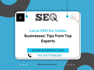Local SEO for Indian Businesses: Tips from Top Experts
