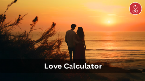 Love Calculator by Name: Find Your Compatibility Score