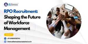 RPO Recruitment: Shaping the Future of Workforce Management